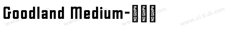 Goodland Medium字体转换